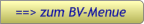 ==> zum BV-Menue ==> zum BV-Menue