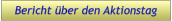 Bericht über den Aktionstag Bericht über den Aktionstag