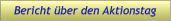Bericht über den Aktionstag Bericht über den Aktionstag