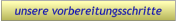 unsere vorbereitungsschritte unsere vorbereitungsschritte
