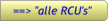 ==> "alle RCU's" ==> "alle RCU's"