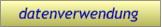 datenverwendung  datenverwendung