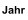 Jahr