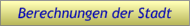 Berechnungen der Stadt Berechnungen der Stadt