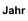 Jahr