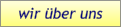 wir über uns